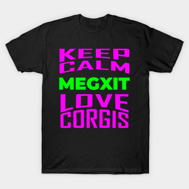 MEGXIT Keep Calm Love Corgis T-Shirt by Applecrunch